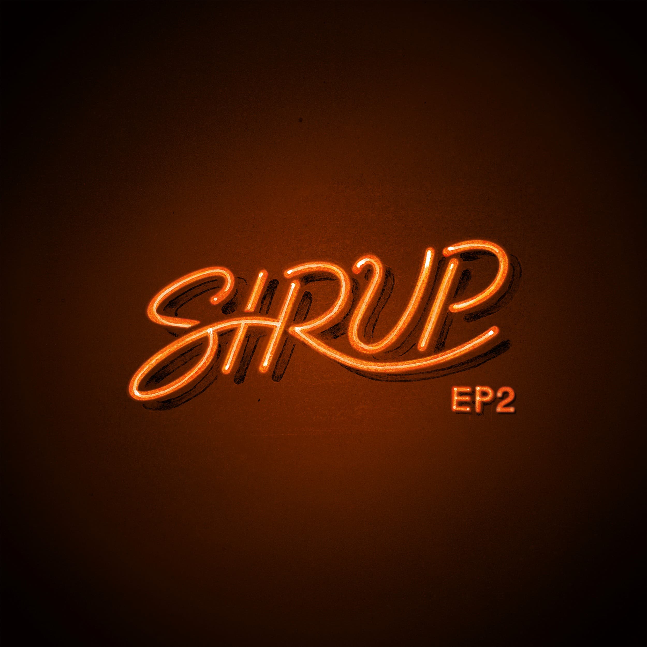 SIRUP EP2 / SIRUP
