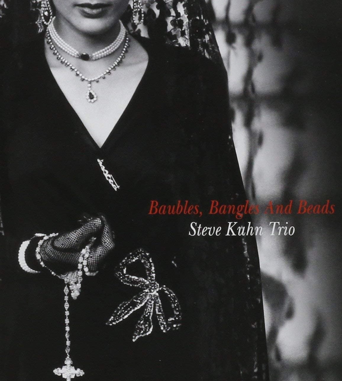 Baubles, Bangles And Beads / Steve Kuhn Trio